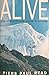Alive by Piers Paul Read Alive by Piers Paul Read