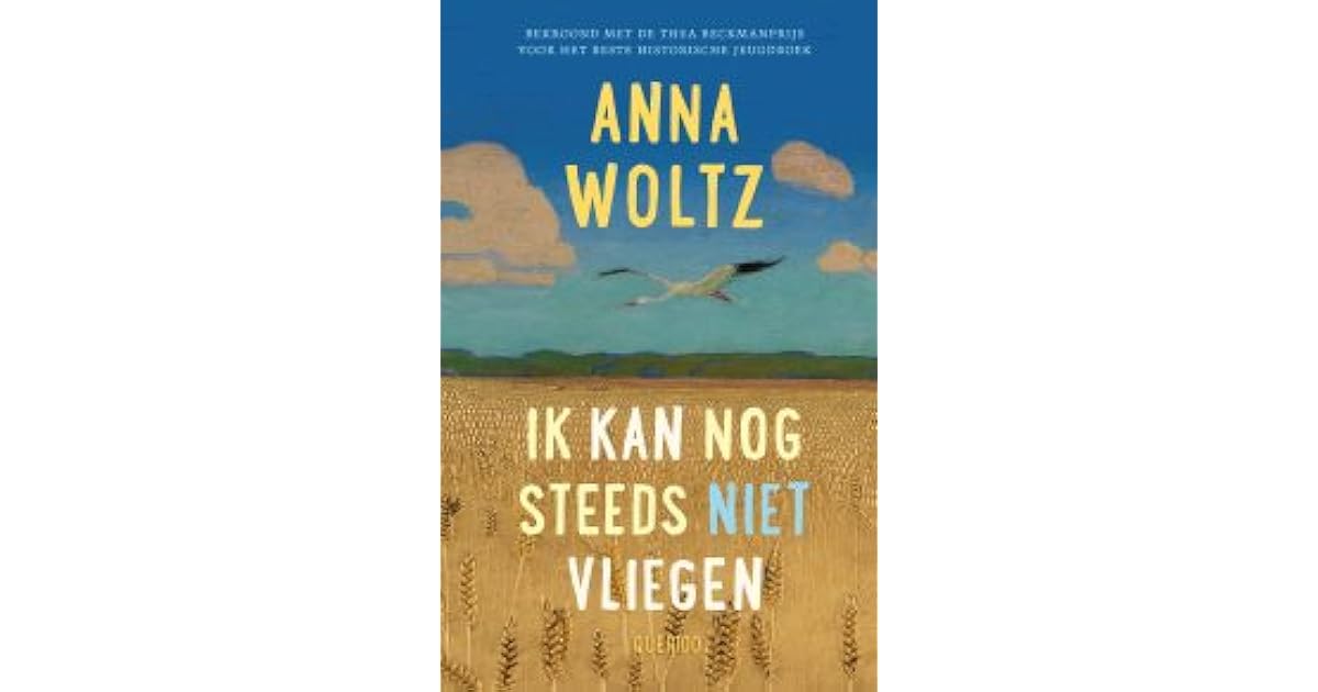 Ik kan nog steeds niet vliegen by Anna Woltz