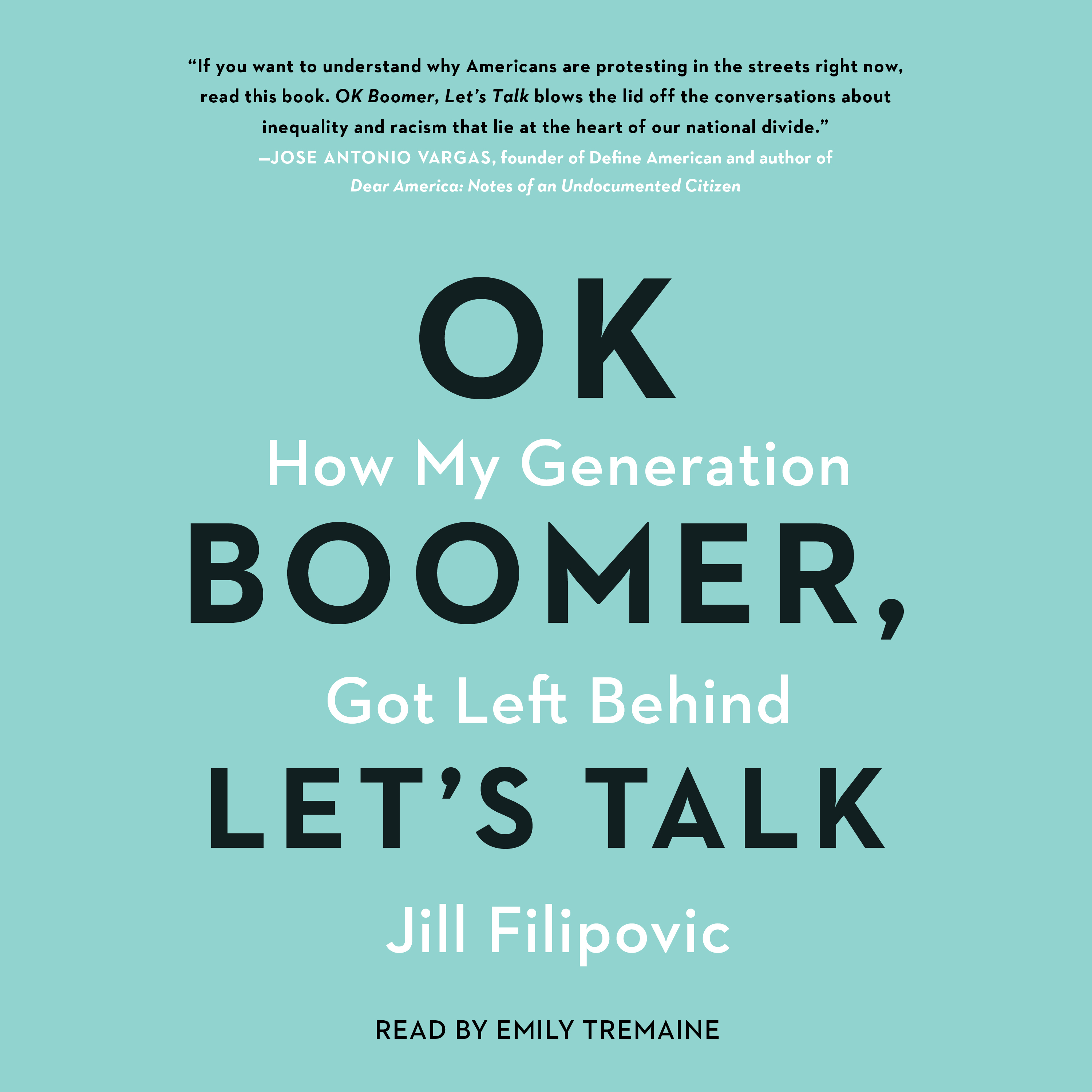 OK Boomer, Let's Talk: How My Generation Got Left Behind (Audible Audio)