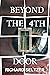 Beyond the 4th Door
