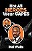 Not All Heroes Wear Capes by Mel Wells