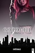 Go to Hell - Tome 1 & 2 : Rébellion - Pulsions