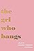 The Grl Who Bangs