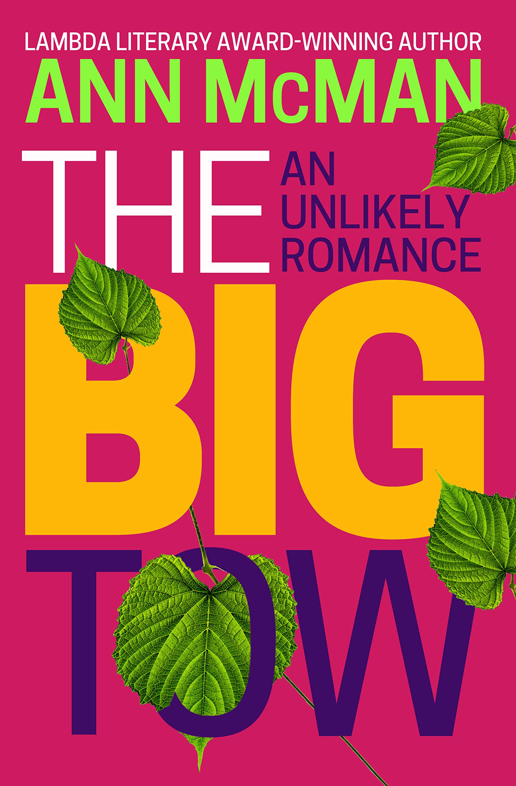 The Big Tow: An Unlikely Romance (Kindle Edition)
