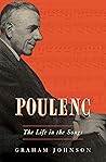 Poulenc: The Life...
