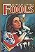Fools