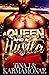 A Queen and A Hustla by Tina J.