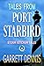 TALES FROM PORT STARBIRD: The Storm Ketchum Tales
