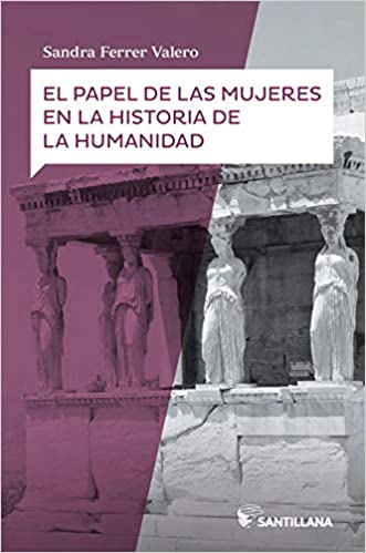 El papel de las mujeres en la historia de la humanidad