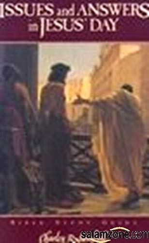 Issues and Answers in Jesus' Day (Paperback)