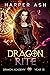 Dragon Rite: Drakon Academy Year One And A Half