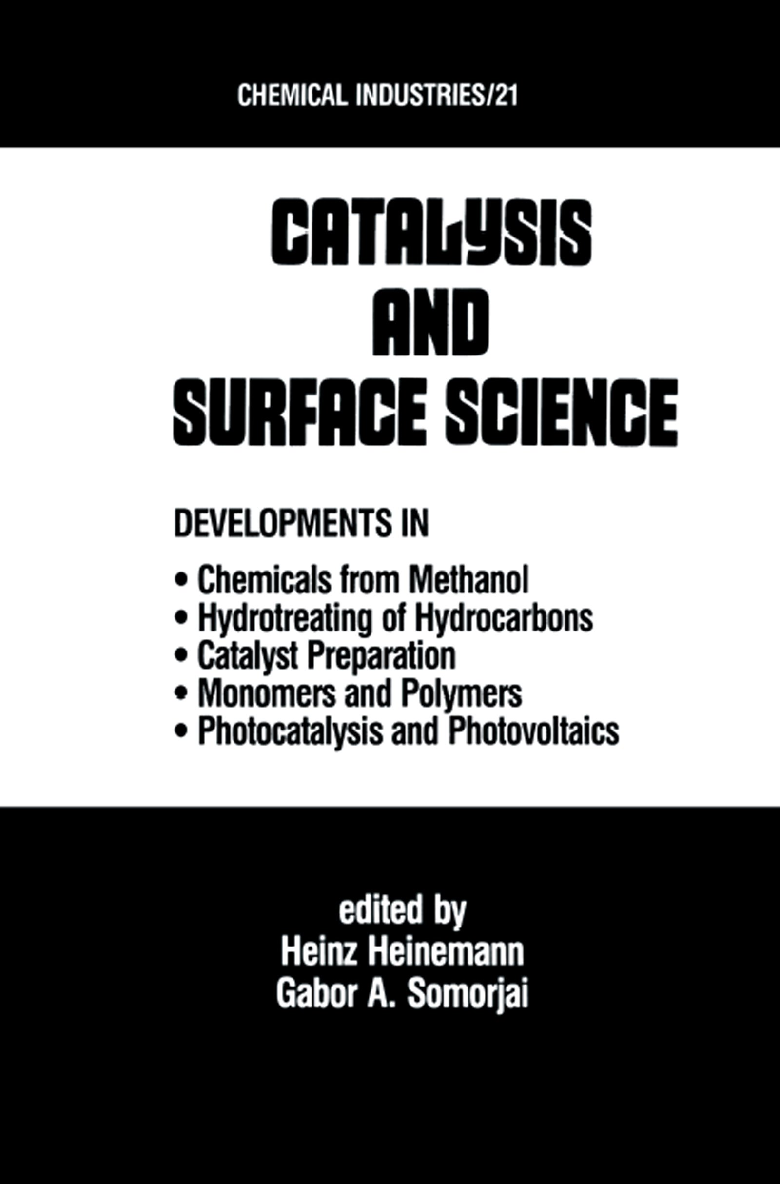 Catalysys and Surface Science (ISSN Book 21)