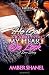 He Got The Streets And My Heart On Lock by Amber Shanel