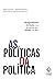 As Políticas da Política: d...