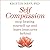 Self-Compassion: The Proven Power of Being Kind to Yourself