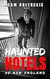 Haunted Hotels of...