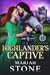Highlander's Captive (Called by a Highlander, #1) by Mariah Stone