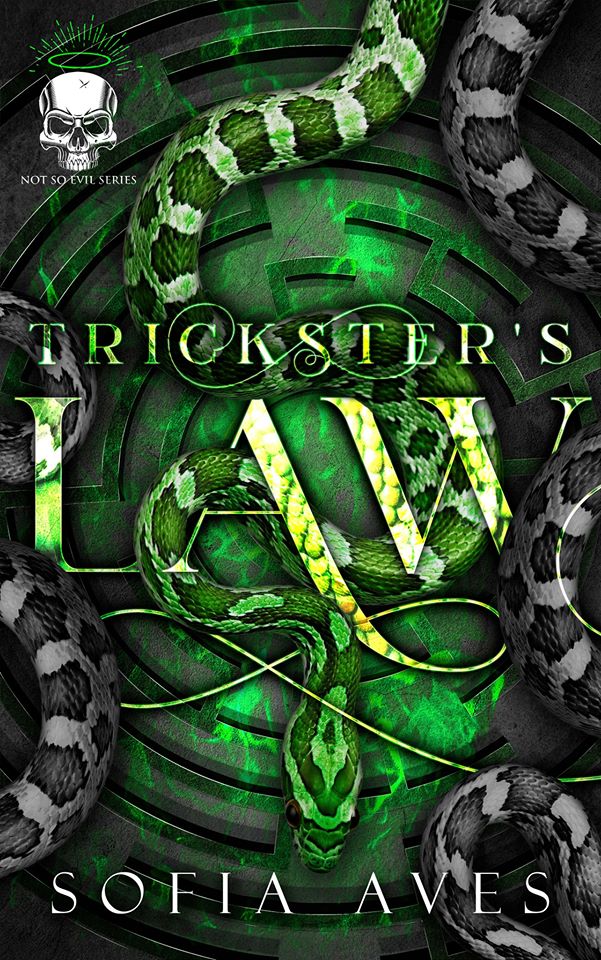 Trickster's Law (Not So Evil, #4)