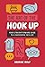 The Art of the Hook Up: You...