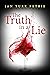 The Truth in a Lie