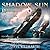 Rebellion (Shadow Sun, #3)