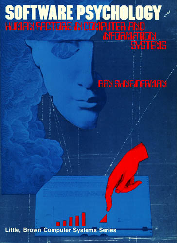 Software psychology: Human factors in computer and information systems (Winthrop computer systems series)