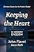 Keeping the Heart by John Flavel