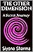 The Other Dimension by Siyona Sharma