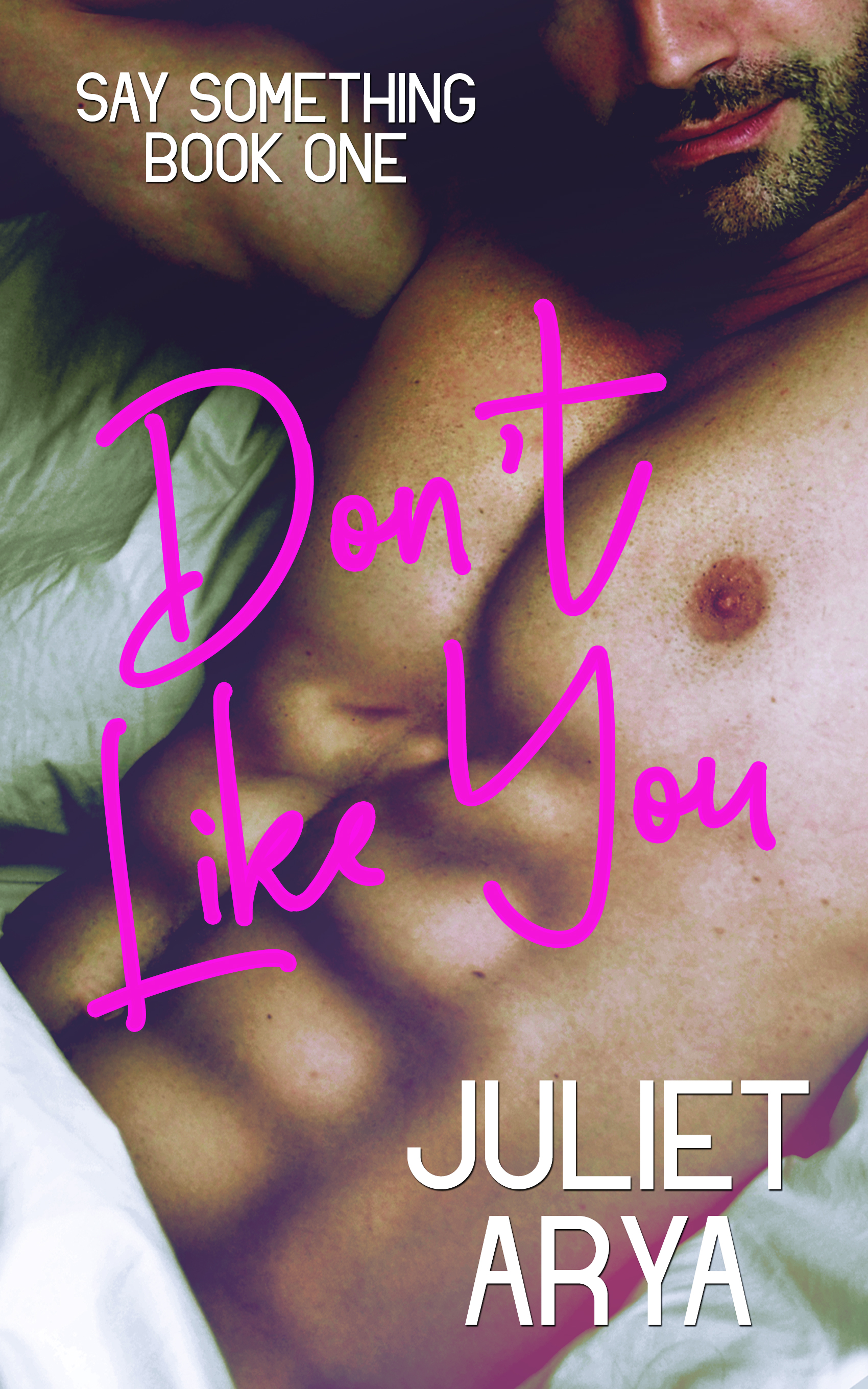 Don't Like You (Unknown Binding)