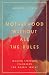 Motherhood Without All the Rules: Trading Stressful Standards for Gospel Truths