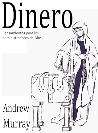 Dinero: Pensamientos para los administradores de Dios