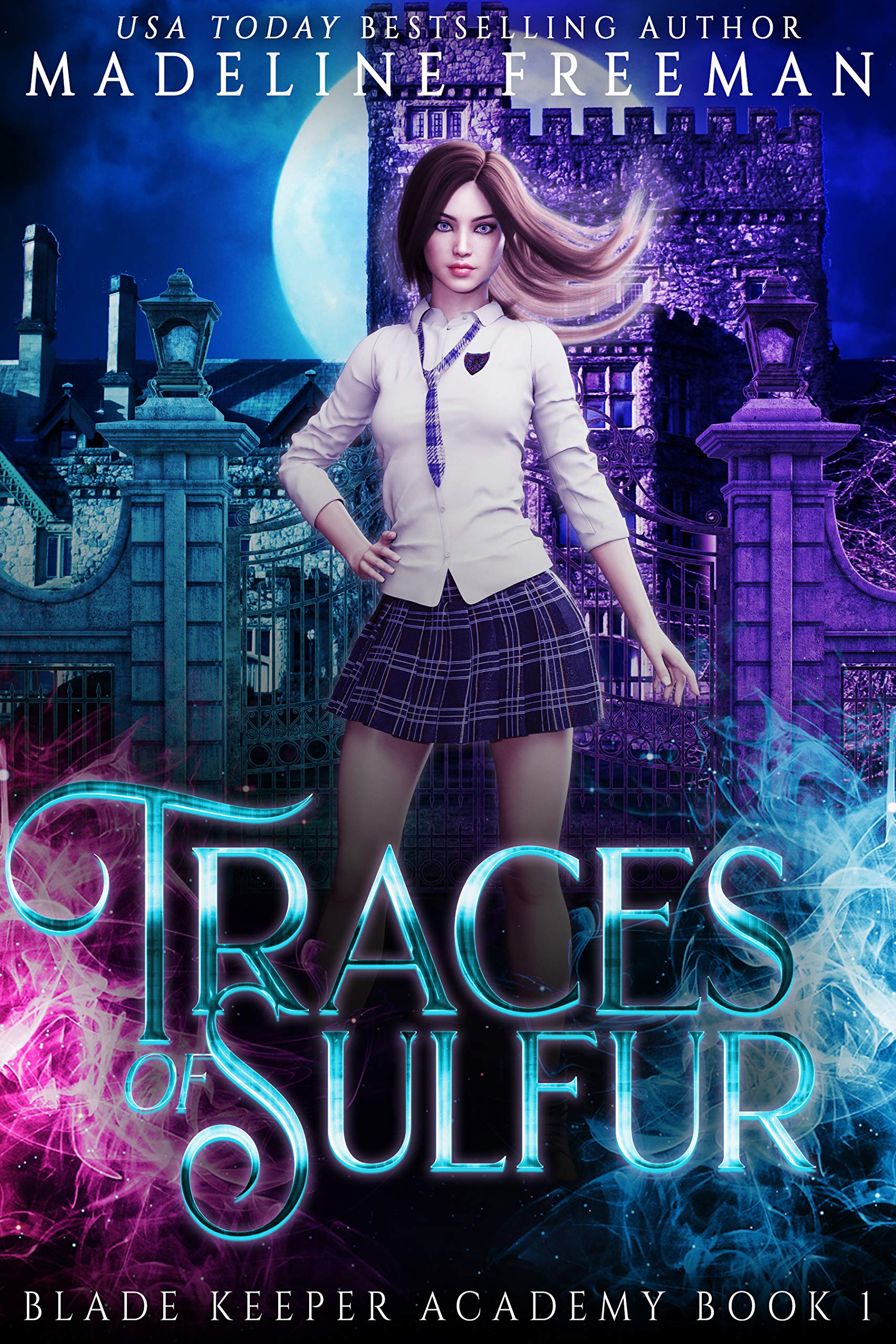 Traces of Sulfur (Blade Keeper Academy, #1)