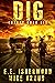 Dig (Impact #6)