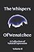 Whispers Of Wenatchee Volume 2 by C G Dahlin