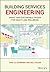 Building Services Engineering: Smart and Sustainable Design for Health and Wellbeing