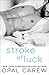 Stroke of Luck