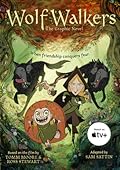 WolfWalkers: The Graphic Novel (Cartoon Saloon’s Irish Folklore)