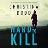 Hard to Kill by Christina Dodd