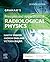 Graham's Principles and Applications of Radiological Physics by Martin Vosper MSc  HDCR