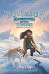 Wild Rescuers: Expedition on the Tundra (Wild Rescuers, 3)