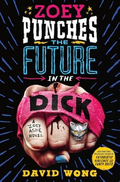 Zoey Punches the Future in the Dick (Zoey Ashe, #2)