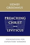 Preaching Christ from Leviticus: Foundations for Expository Sermons