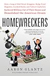 Homewreckers: How...
