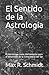 El Sentido de la Astrología...