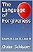 The Language of Forgiveness...