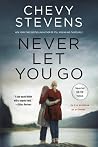 Never Let You Go:...