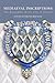 Mediaeval Inscriptions: The...