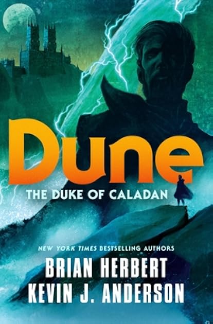 Dune: The Duke of Caladan (The Caladan Trilogy, #1)