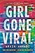 Girl Gone Viral