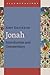 Jonah: Introduction and Commentary (Illuminations (ILLUM))